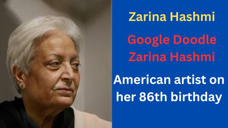 Zarina Hashmi Google Doodle honours indo | American artist on her 86th birthday