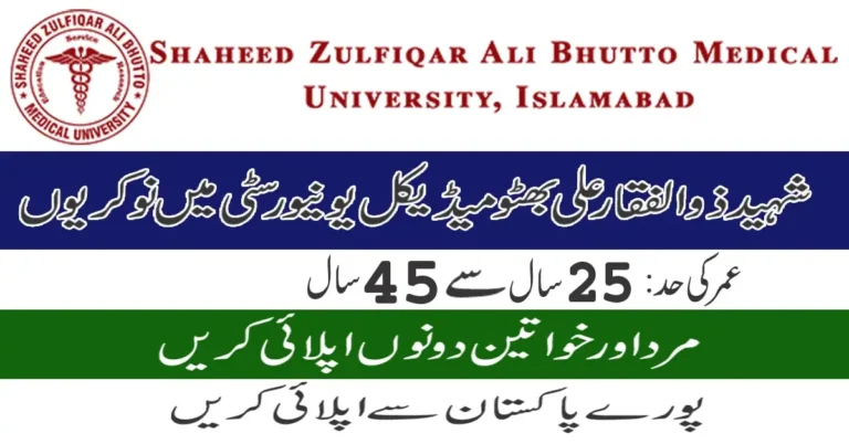 Shaheed Zulfiqar Ali Bhutto Medical University Jobs 2023