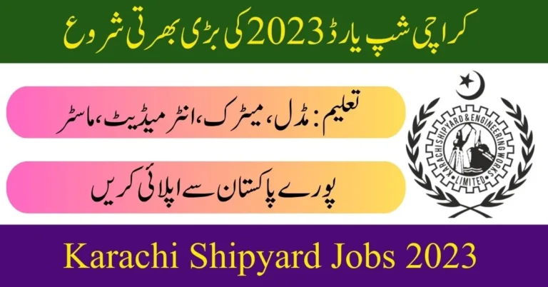 Karachi Shipyard and Engineering Works Jobs 2023