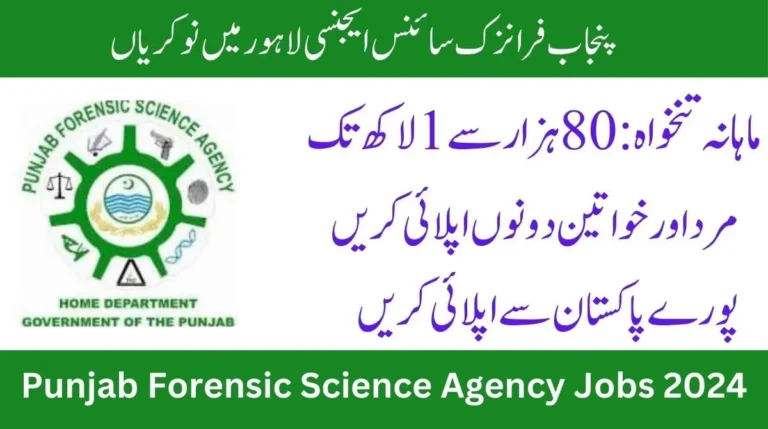 Punjab Forensic Science Agency Jobs 2024