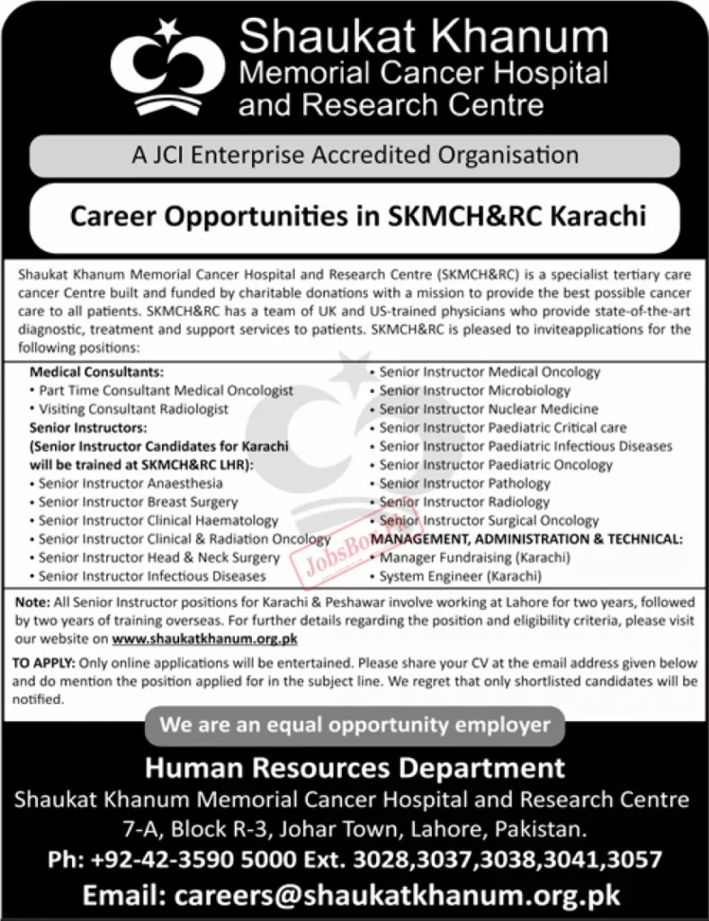 Shaukat Khanum Memorial Cancer Hospital Jobs in Karachi 2024 Advertisement